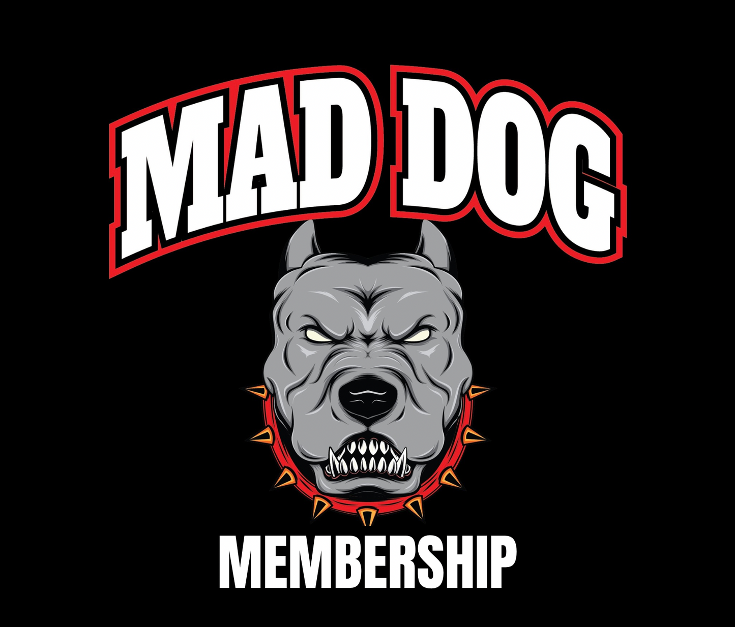 Mad Dog Monthly Membership